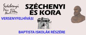 Széchenyi és kora - Országos baptista verseny