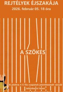 Rejtélyek Éjszakája 2026. - A Szökés